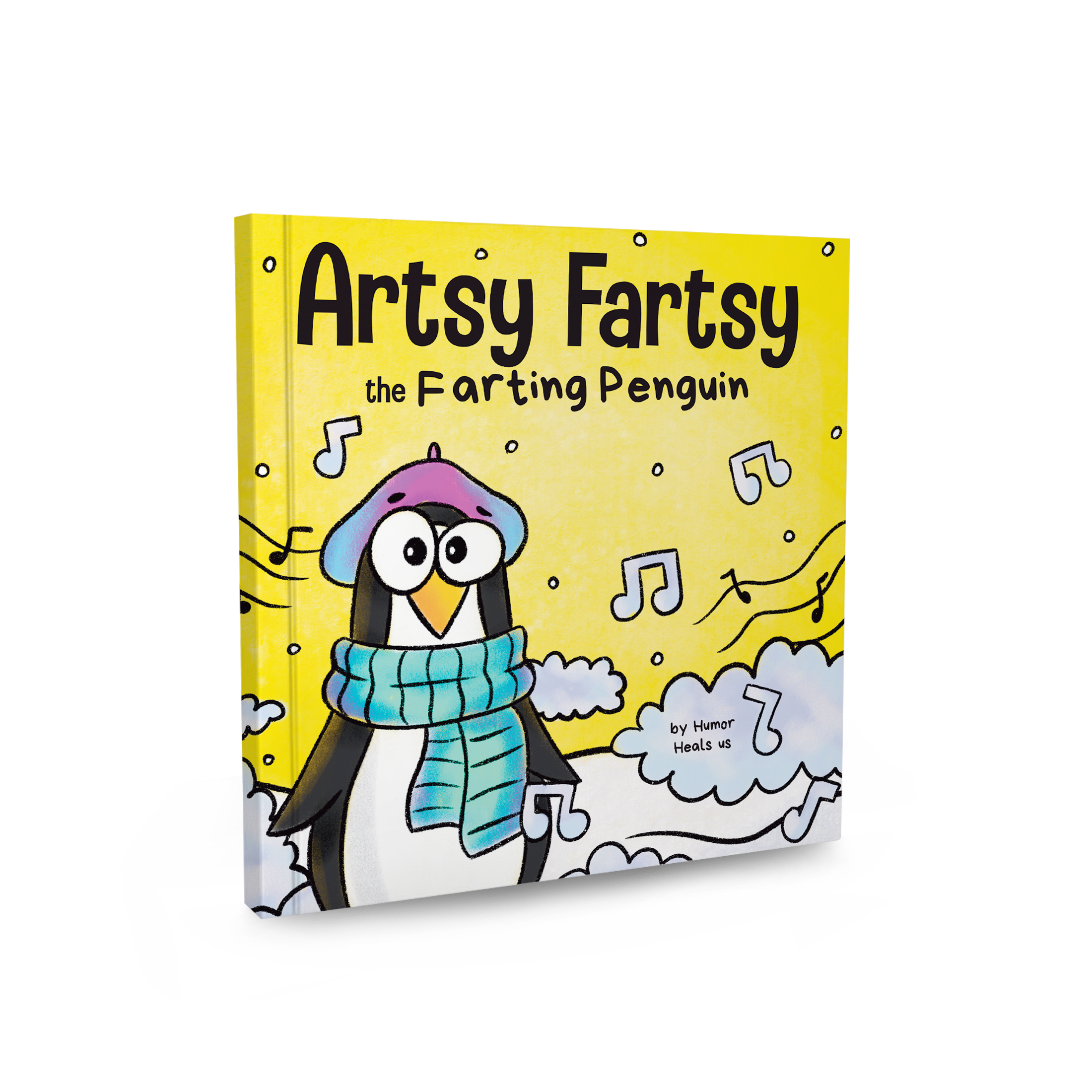 Artsy Fartsy the Farting Penguin Paperback Book – Humor Heals Us