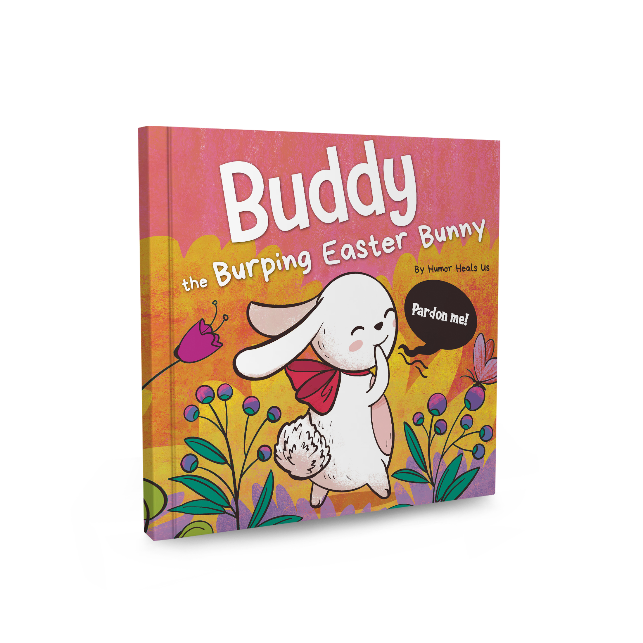 Paperback Book Humor Buddy the Burping Bunny Paperback Book – Humor Heals Us